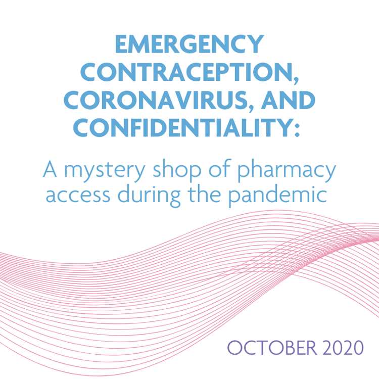 Emergency Contraception, Coronavirus, And Confidentiality Report Cover