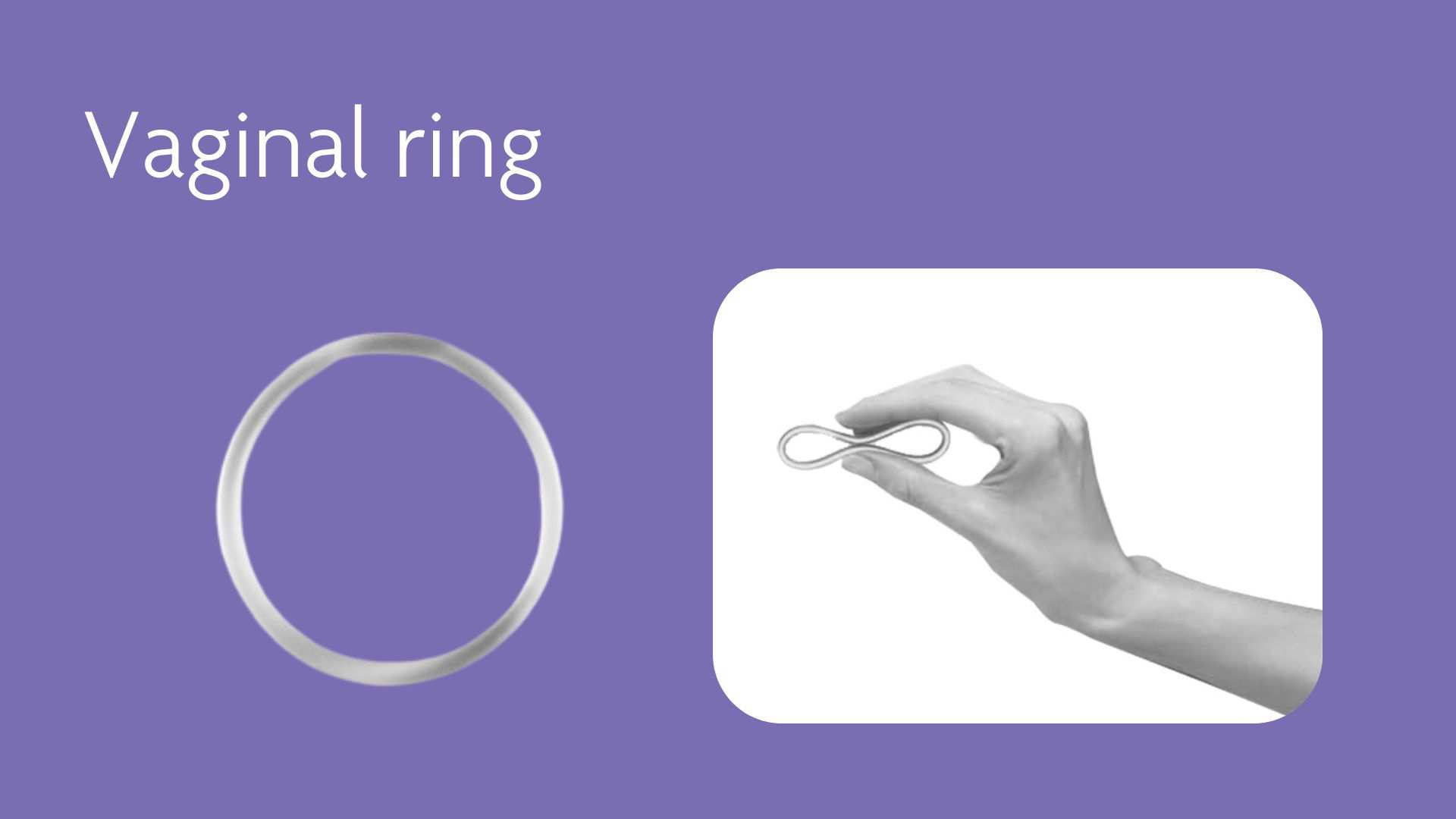 Vaginal Ring