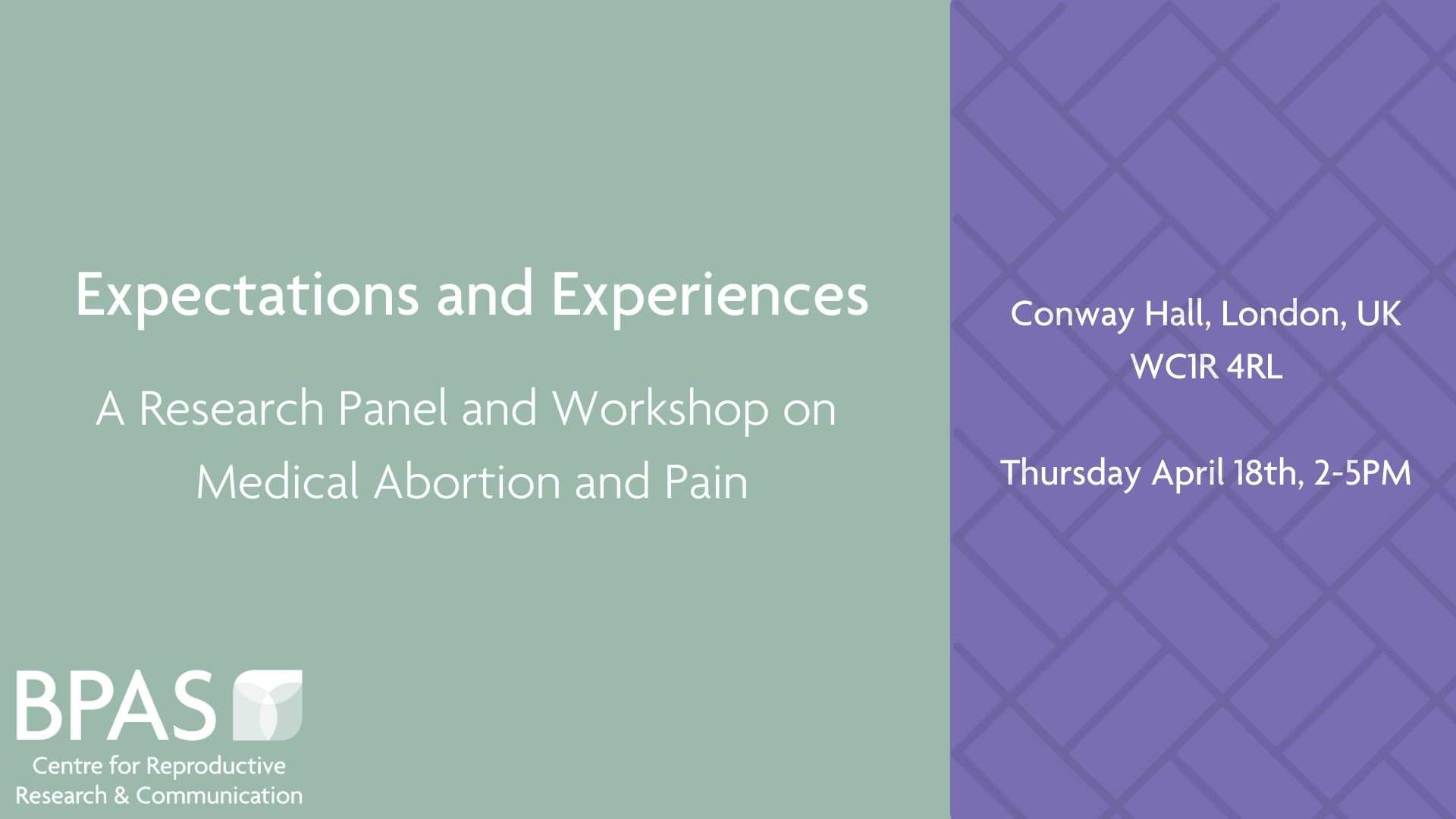 Conway Hall Expectations And Experiences A Research Panel And Workshop On Medical Abortion And Pain 