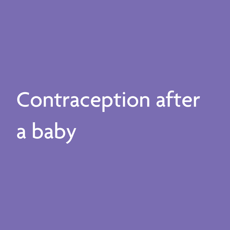 Contraception After A Baby