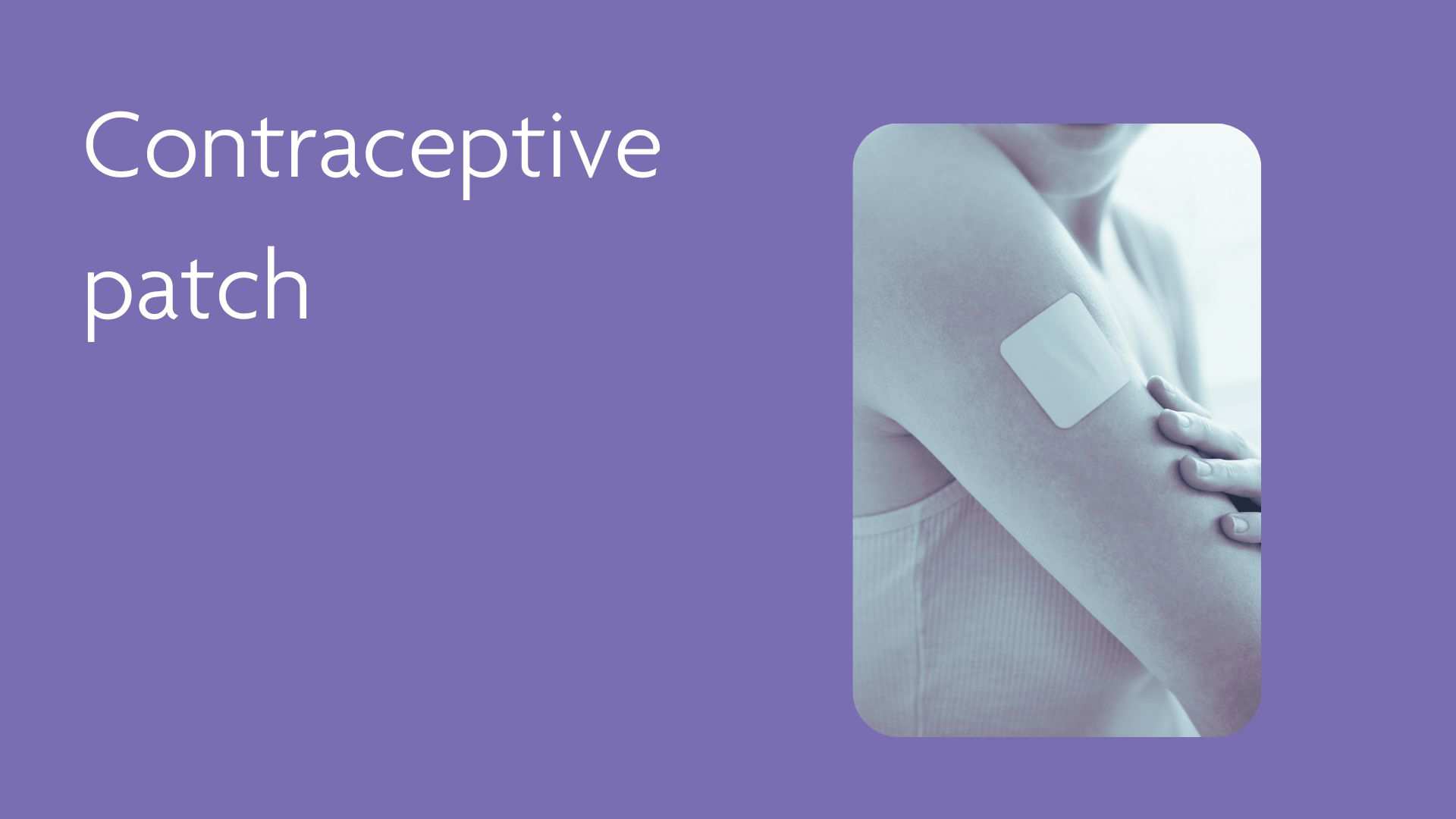 Contraceptive Patch