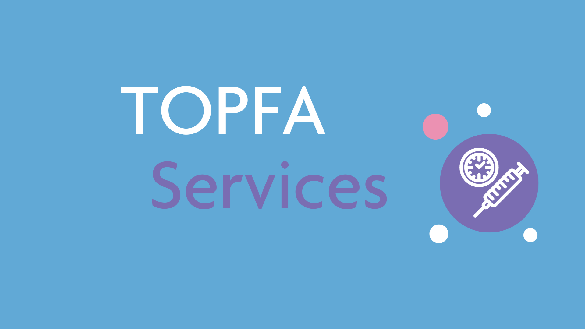TOPFA services